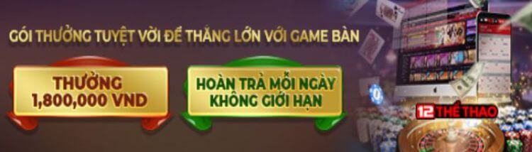 khuyến mãi hoàn trả 12bet